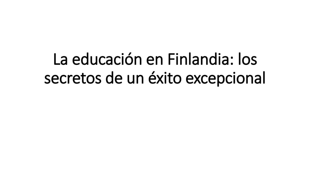 La educación en Finlandia: los secretos de un éxito excepcional