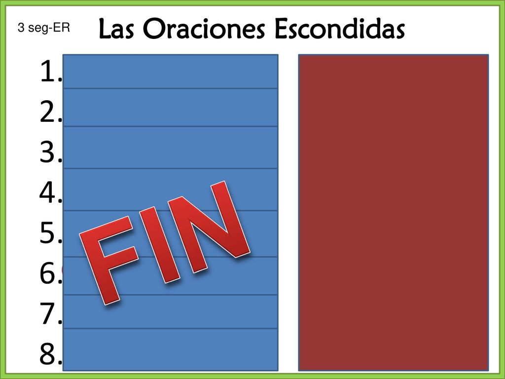 FIN beber correr vender borrer prender