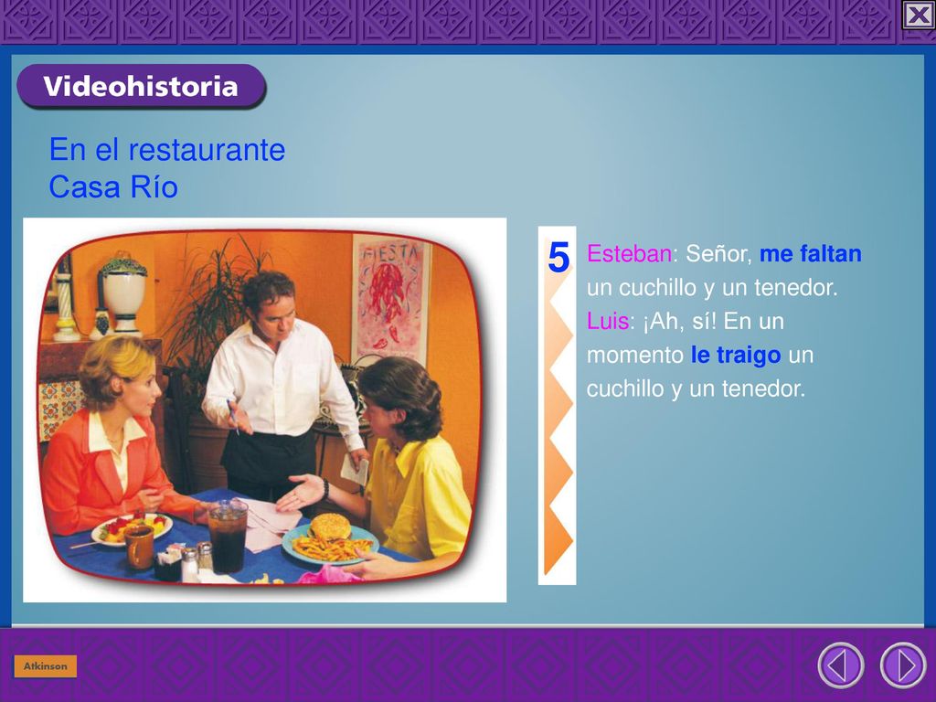 5 En el restaurante Casa Río Esteban: Señor, me faltan