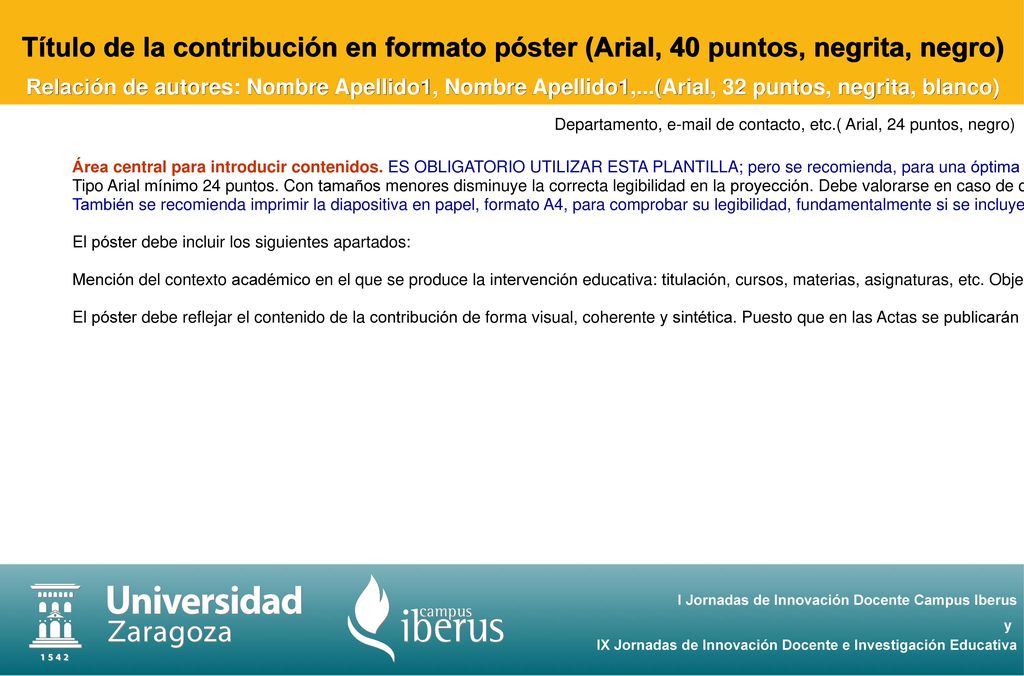 Título de la contribución en formato póster (Arial, 40 puntos, negrita, negro)