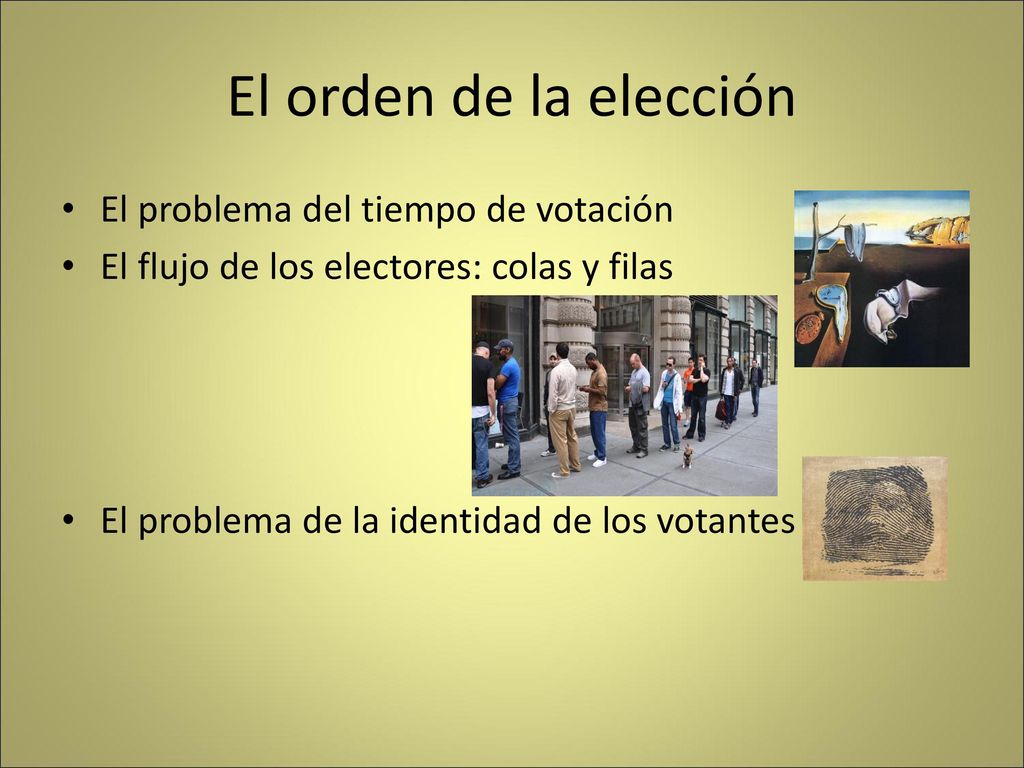 El orden de la elección El problema del tiempo de votación