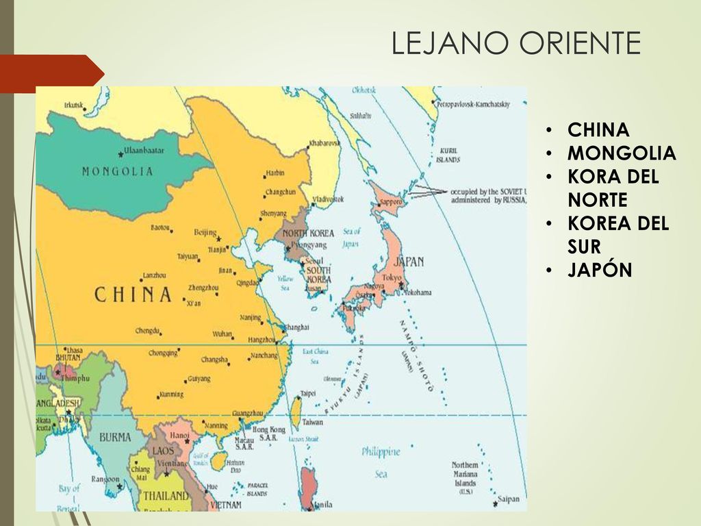 LEJANO ORIENTE CHINA MONGOLIA KORA DEL NORTE KOREA DEL SUR JAPÓN