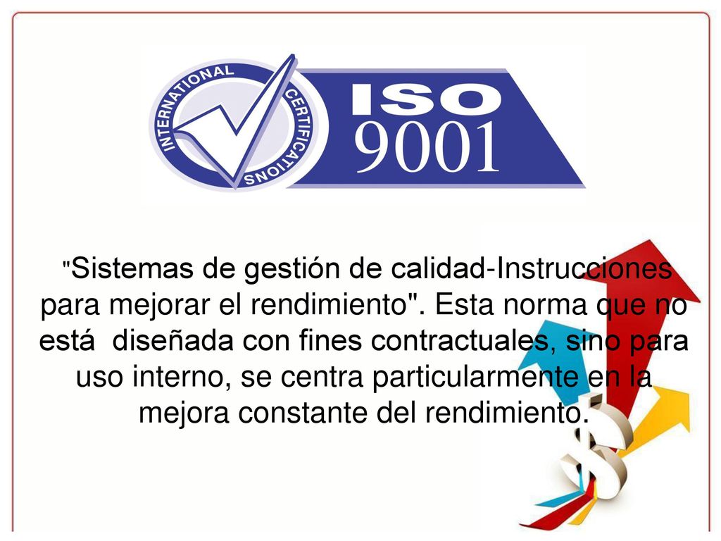 Sistemas de gestión de calidad-Instrucciones para mejorar el rendimiento .
