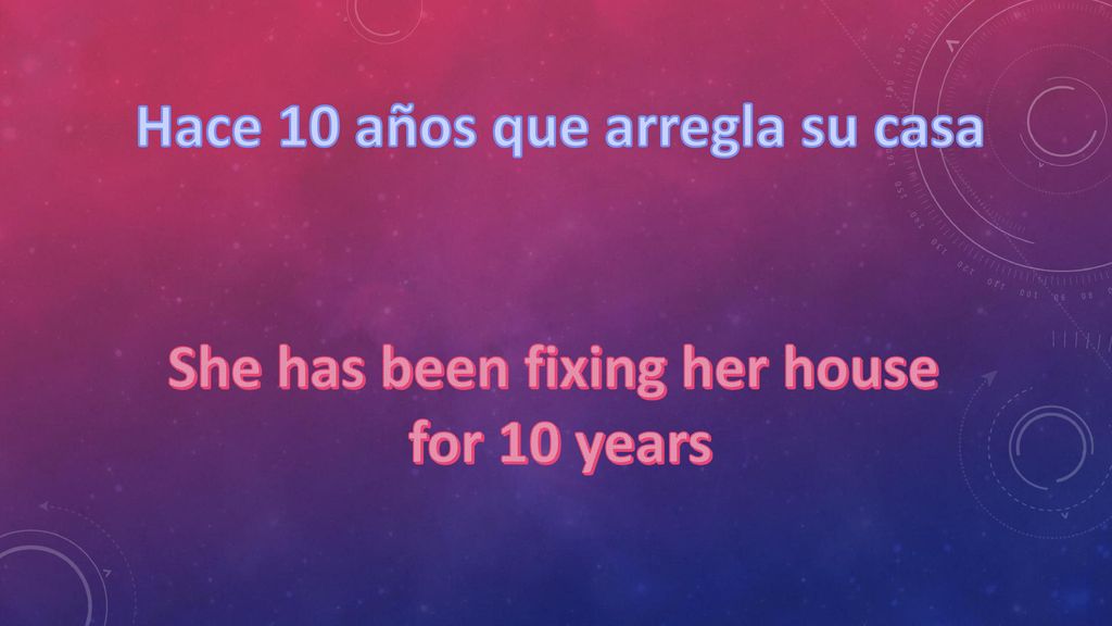 Hace 10 años que arregla su casa She has been fixing her house