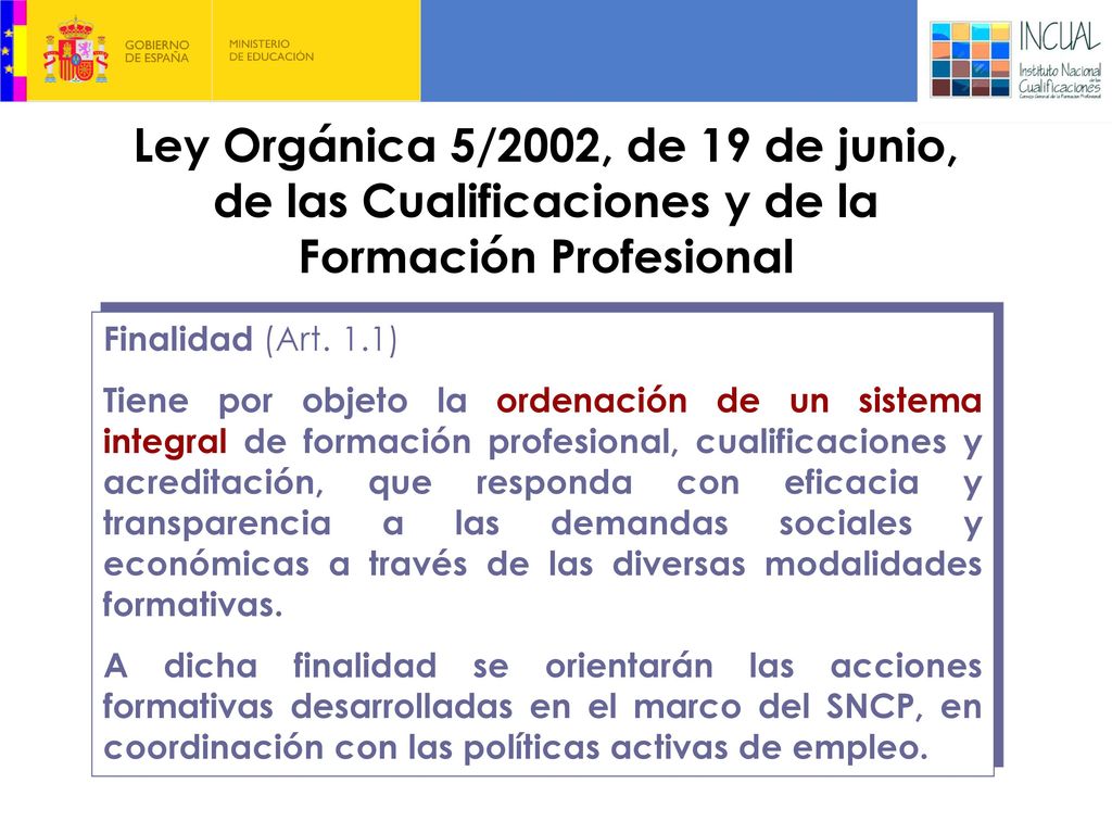 Ley Orgánica 5/2002, de 19 de junio, de las Cualificaciones y de la Formación Profesional