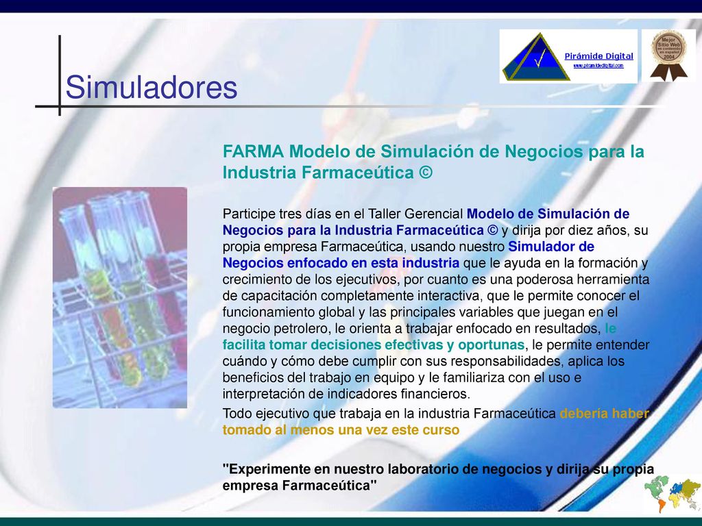 Simuladores FARMA Modelo de Simulación de Negocios para la Industria Farmaceútica ©