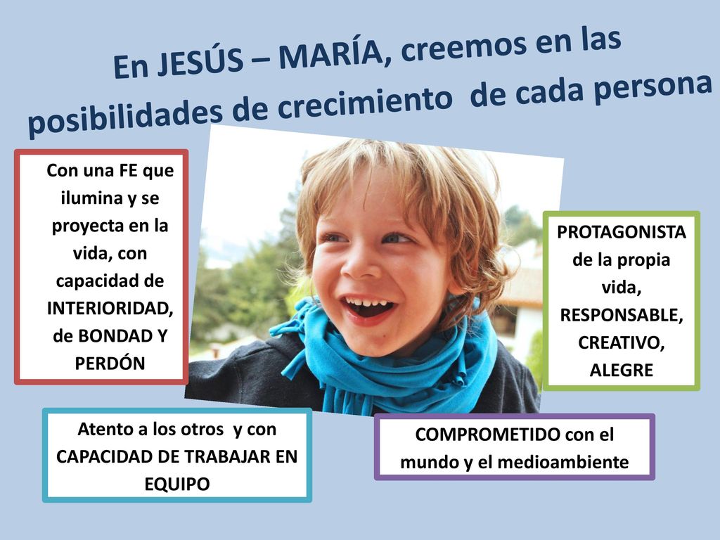 En JESÚS – MARÍA, creemos en las posibilidades de crecimiento de cada persona
