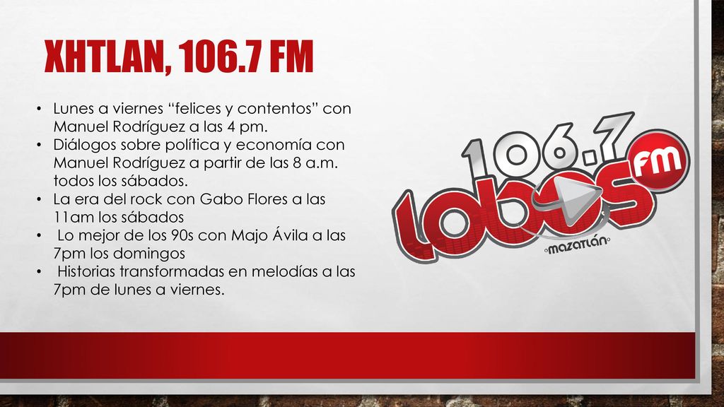 XHTLAN, FM Lunes a viernes felices y contentos con Manuel Rodríguez a las 4 pm.