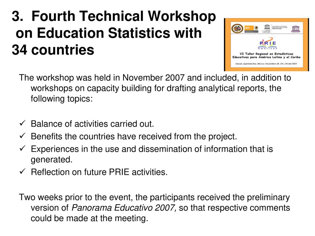 3. Fourth Technical Workshop on Education Statistics with 34 countries