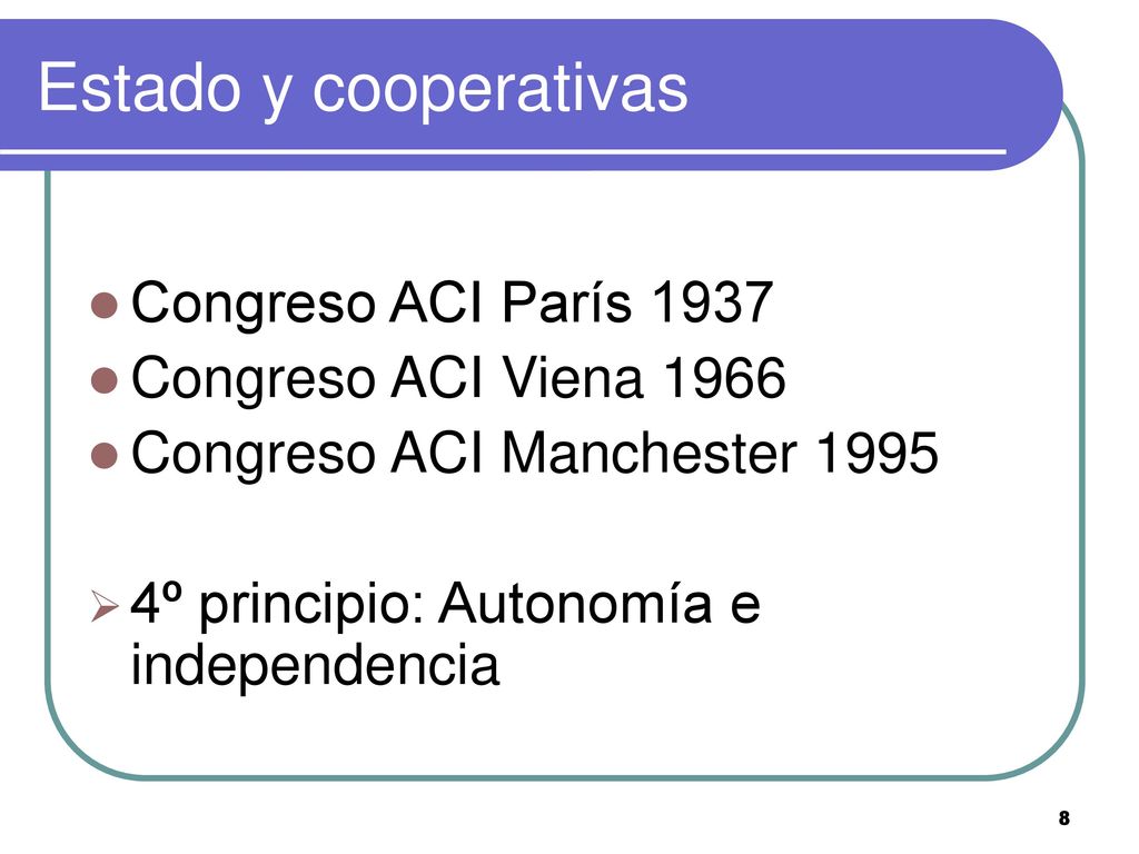 Estado y cooperativas Congreso ACI París 1937 Congreso ACI Viena 1966