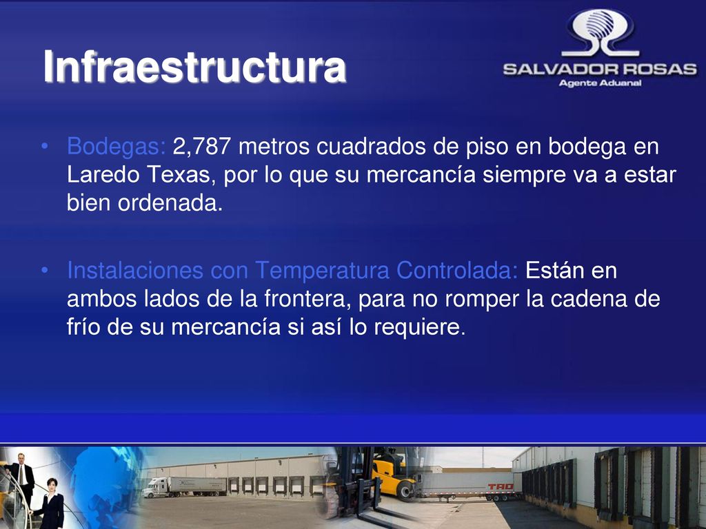 Infraestructura Bodegas: 2,787 metros cuadrados de piso en bodega en Laredo Texas, por lo que su mercancía siempre va a estar bien ordenada.