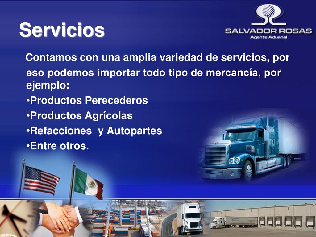 Servicios Contamos con una amplia variedad de servicios, por