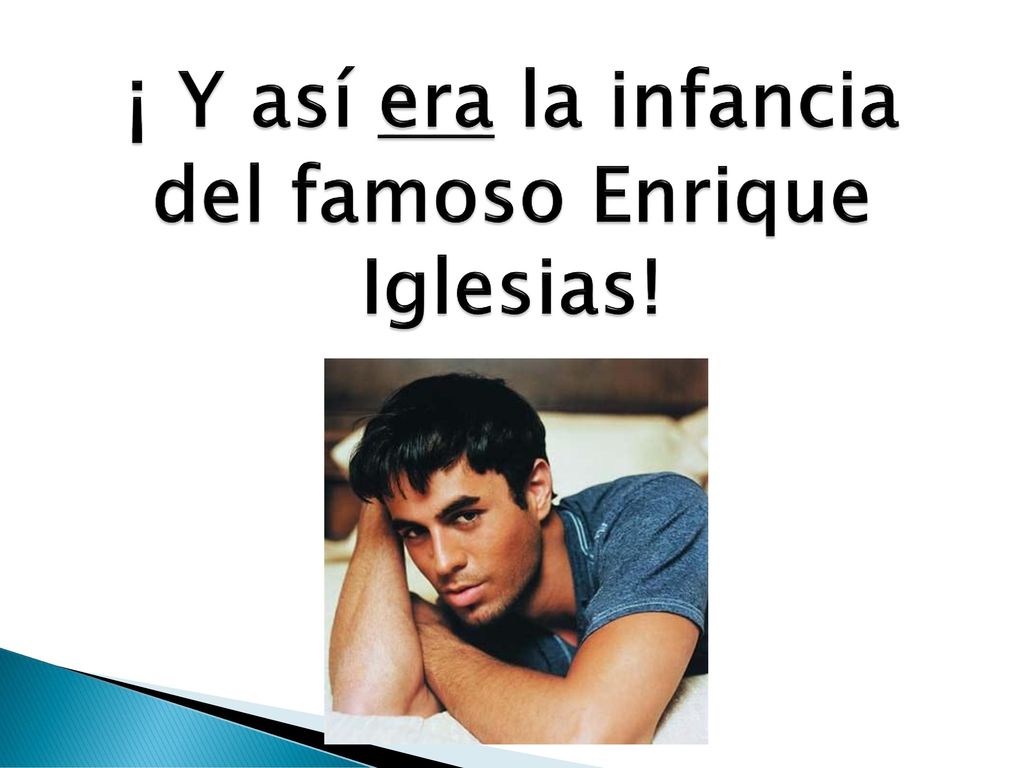 ¡ Y así era la infancia del famoso Enrique Iglesias!