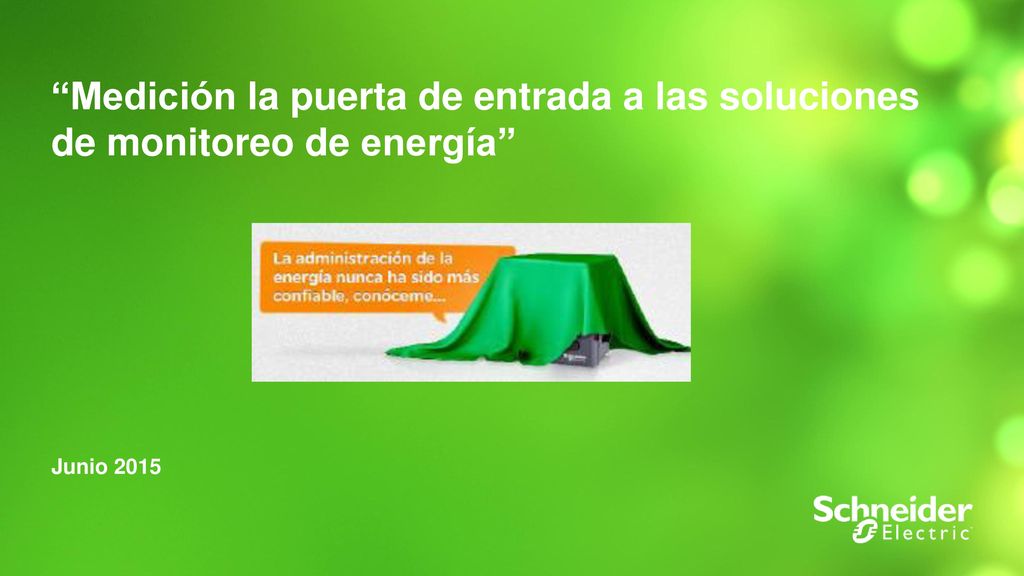 Medición la puerta de entrada a las soluciones de monitoreo de energía