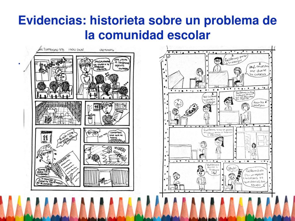 Evidencias: historieta sobre un problema de la comunidad escolar