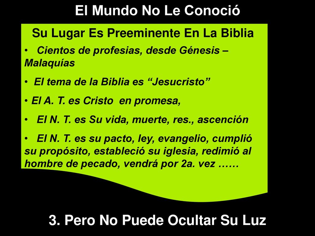 Su Lugar Es Preeminente En La Biblia 3. Pero No Puede Ocultar Su Luz