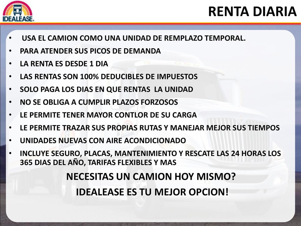 NECESITAS UN CAMION HOY MISMO IDEALEASE ES TU MEJOR OPCION!