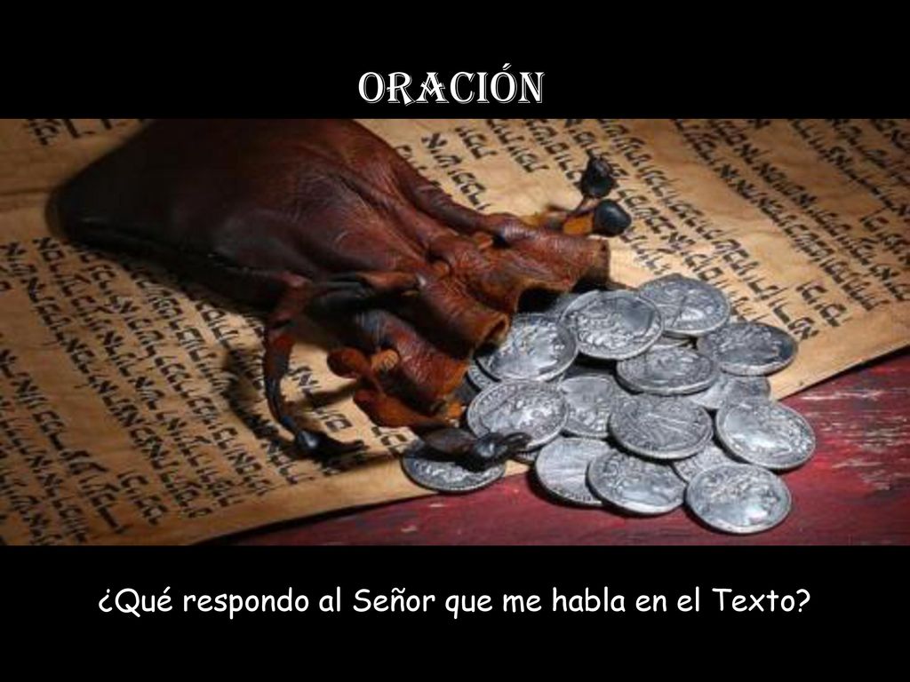 ¿Qué respondo al Señor que me habla en el Texto