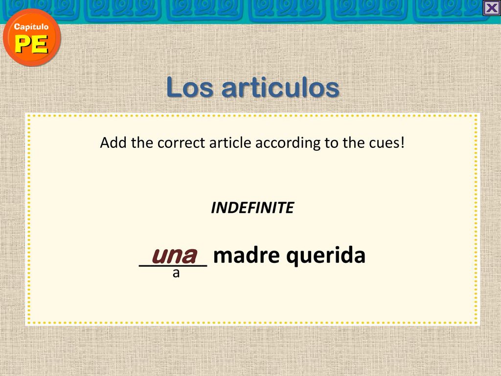 Add the correct article according to the cues!