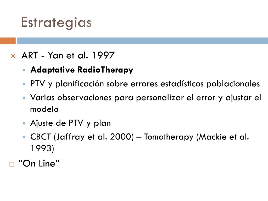 Estrategias ART - Yan et al On Line Adaptative RadioTherapy