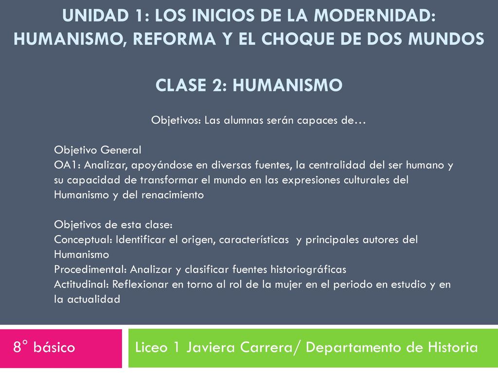 8° básico Liceo 1 Javiera Carrera/ Departamento de Historia