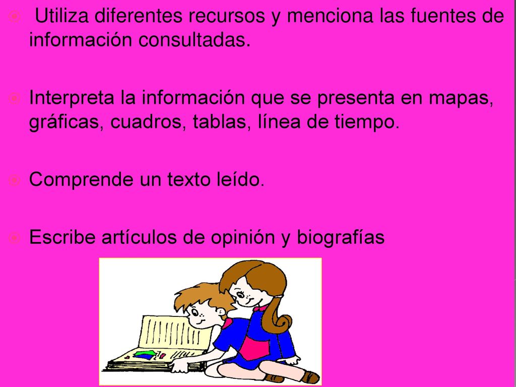 Utiliza diferentes recursos y menciona las fuentes de información consultadas.