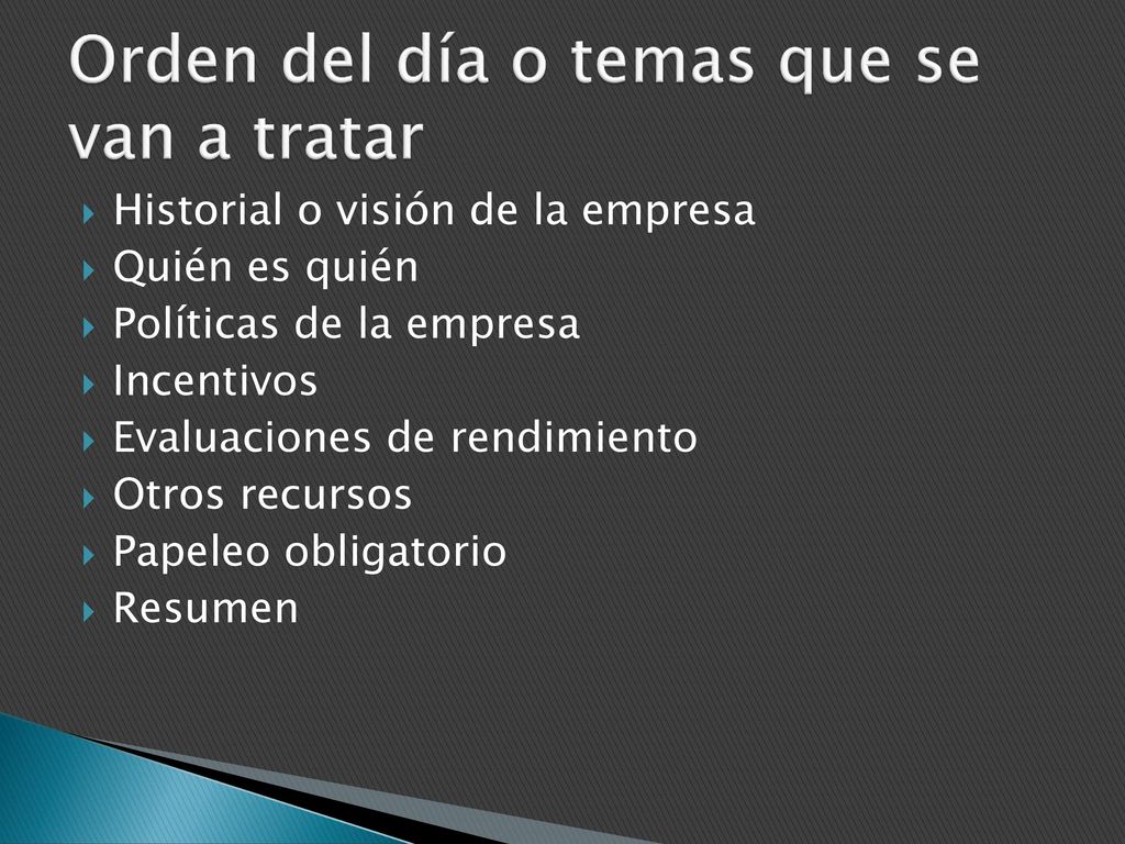 Orden del día o temas que se van a tratar