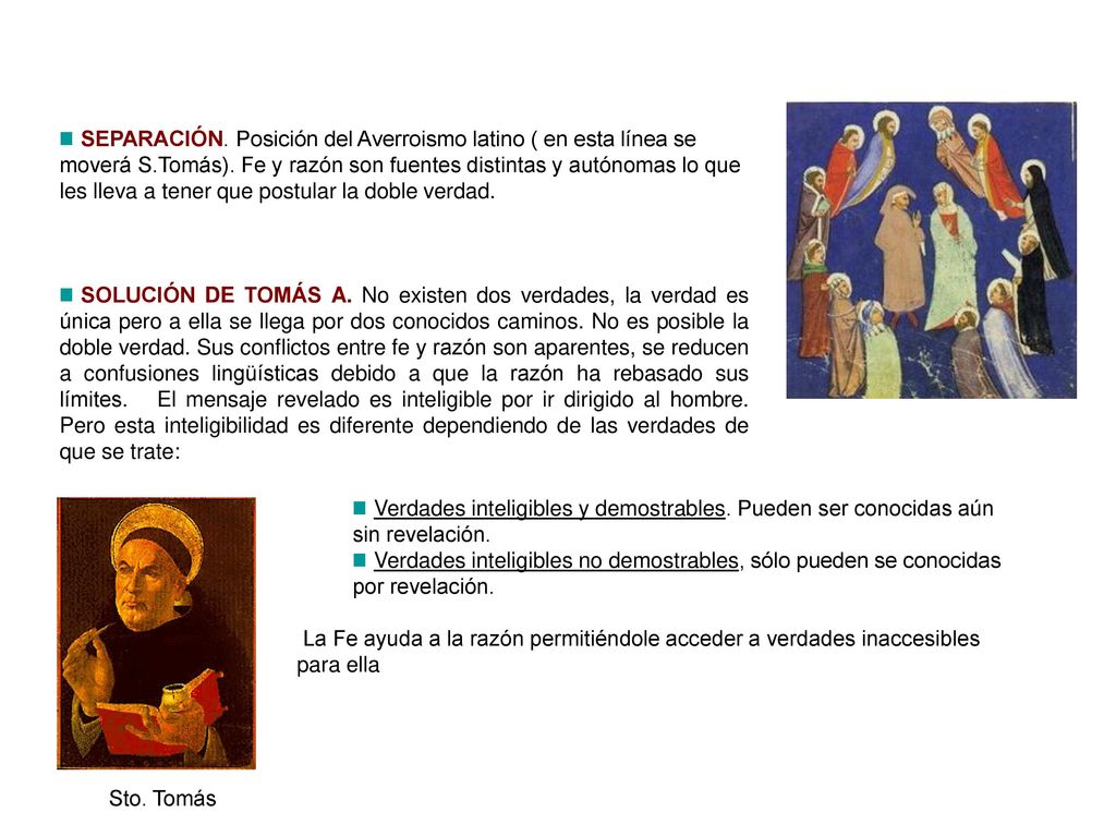 SEPARACIÓN. Posición del Averroismo latino ( en esta línea se moverá S