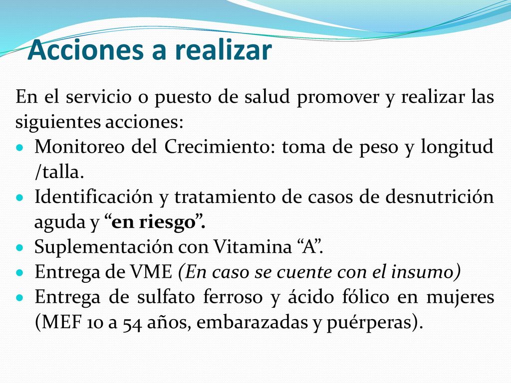 Acciones a realizar En el servicio o puesto de salud promover y realizar las siguientes acciones: