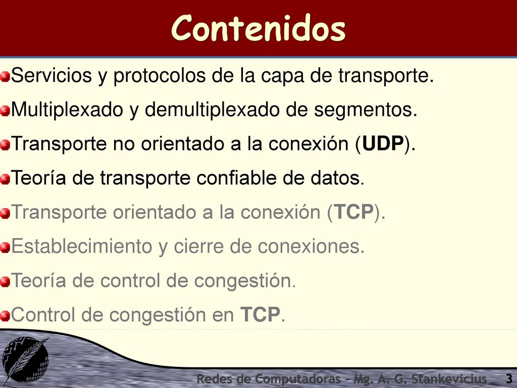 Contenidos Servicios y protocolos de la capa de transporte.