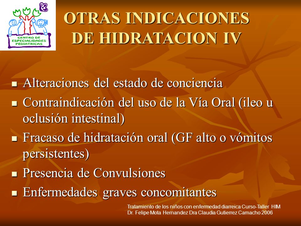 OTRAS INDICACIONES DE HIDRATACION IV