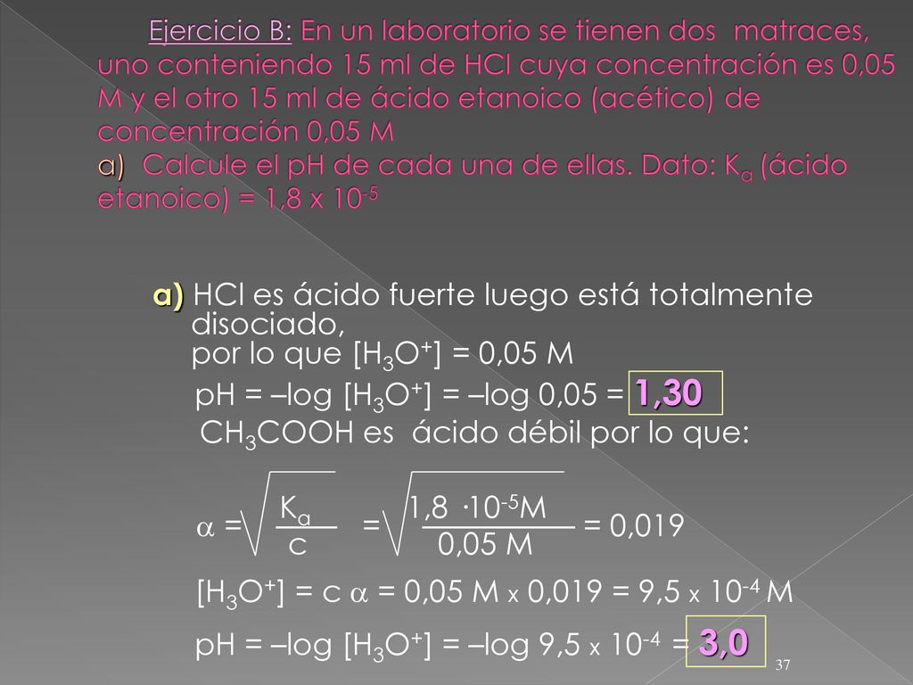 Ejercicio B: En un laboratorio se tienen dos