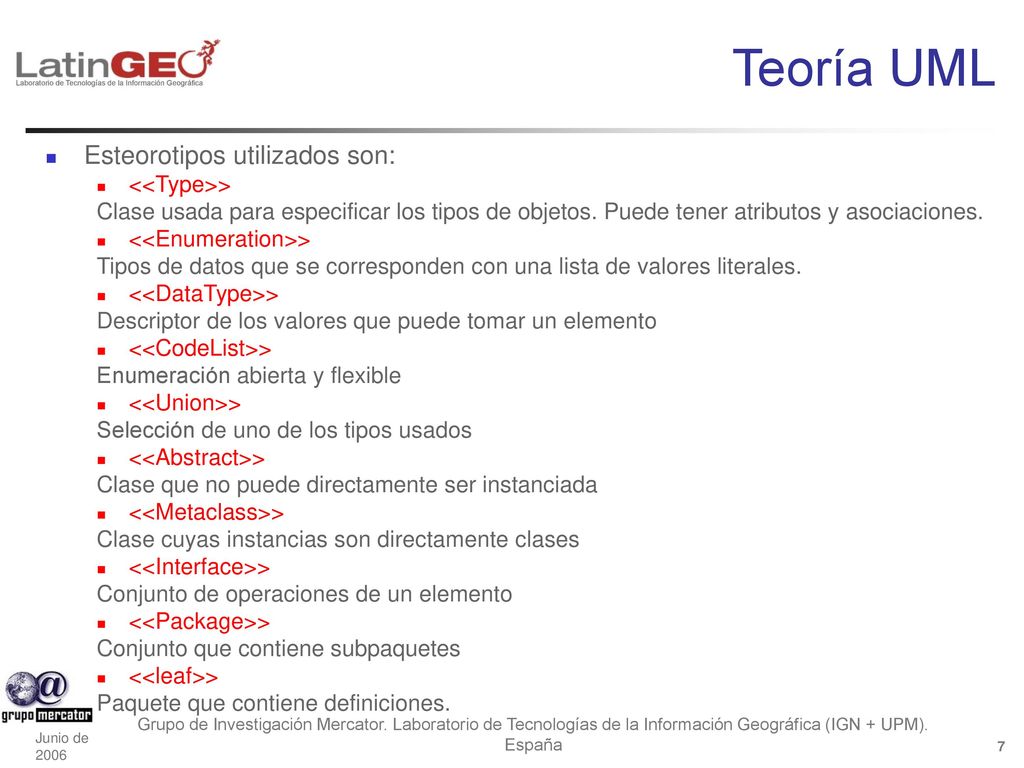 Teoría UML Esteorotipos utilizados son: <<Type>>