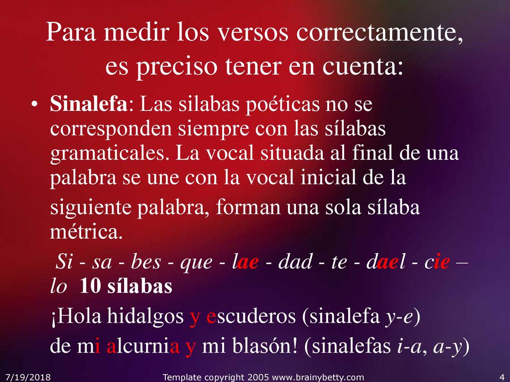 Para medir los versos correctamente, es preciso tener en cuenta: