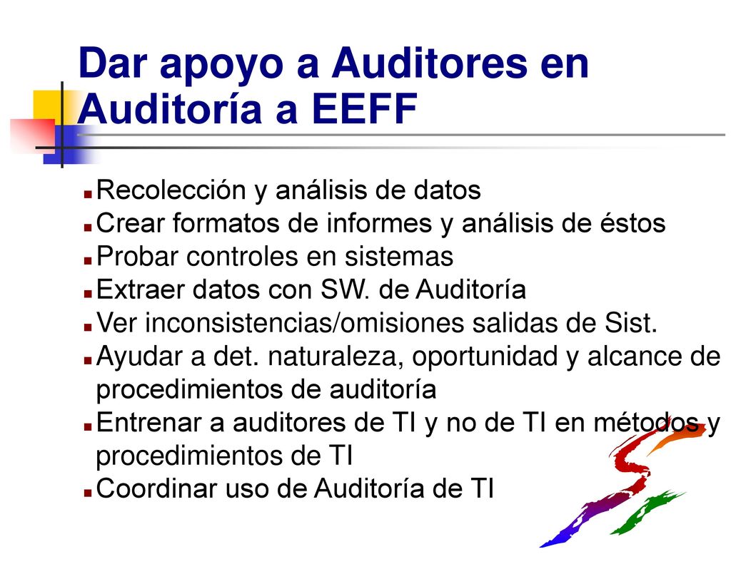 Dar apoyo a Auditores en Auditoría a EEFF