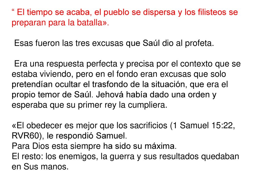 El tiempo se acaba, el pueblo se dispersa y los filisteos se preparan para la batalla».