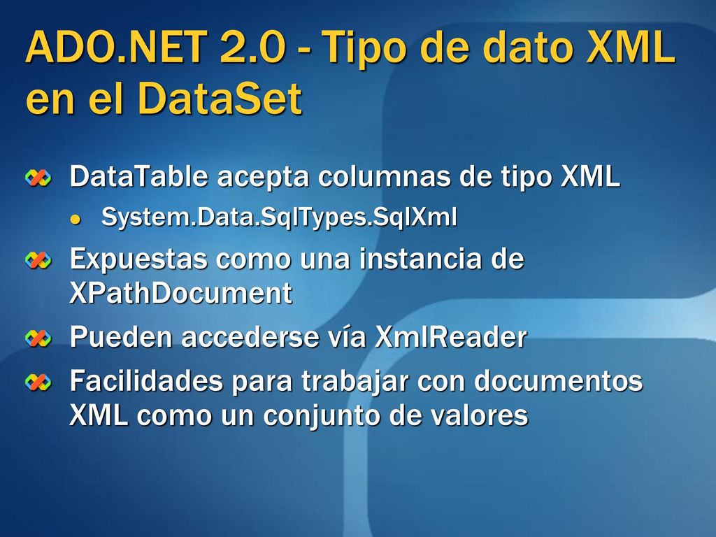ADO.NET Tipo de dato XML en el DataSet