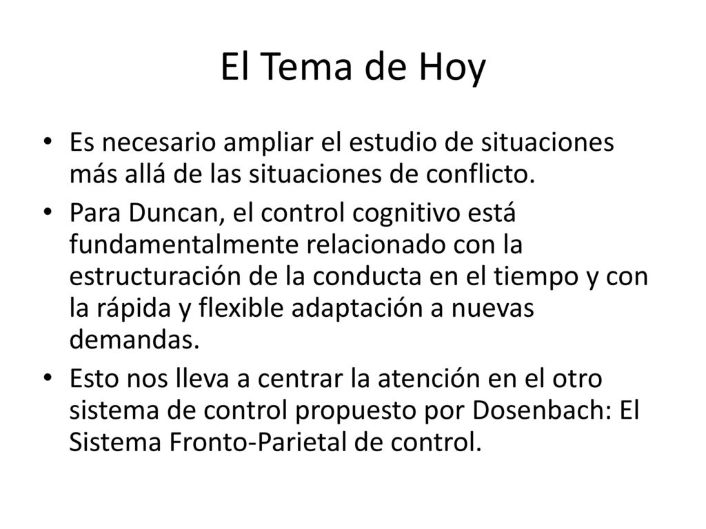 El Tema de Hoy Es necesario ampliar el estudio de situaciones más allá de las situaciones de conflicto.