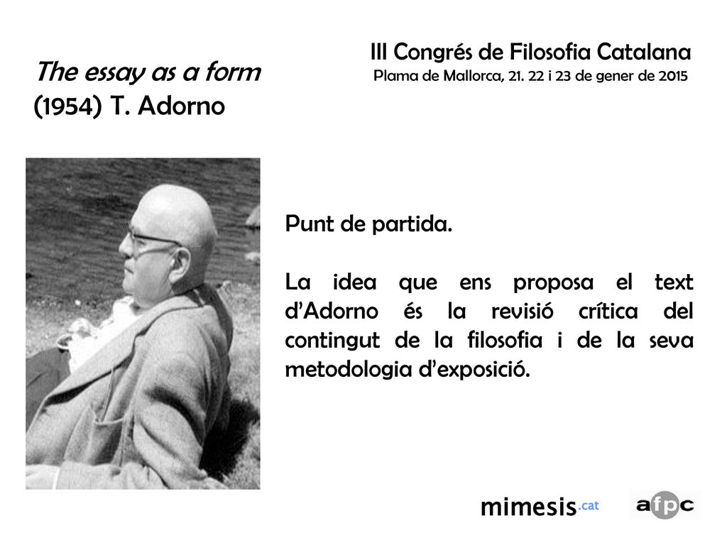 The essay as a form (1954) T. Adorno