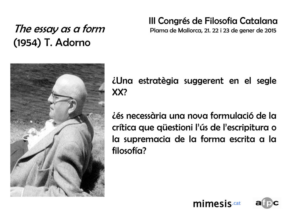 The essay as a form (1954) T. Adorno