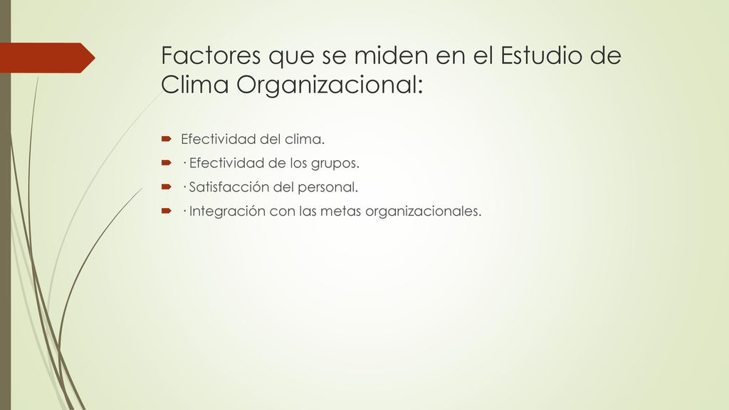 Factores que se miden en el Estudio de Clima Organizacional:
