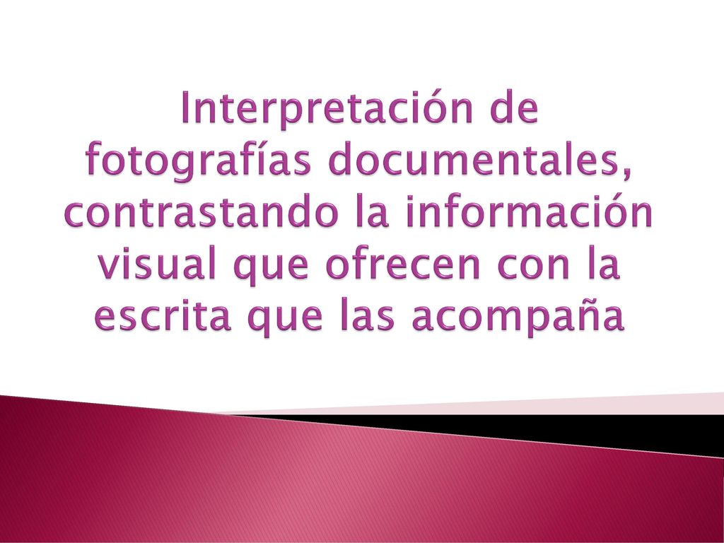 Interpretación de fotografías documentales, contrastando la información visual que ofrecen con la escrita que las acompaña