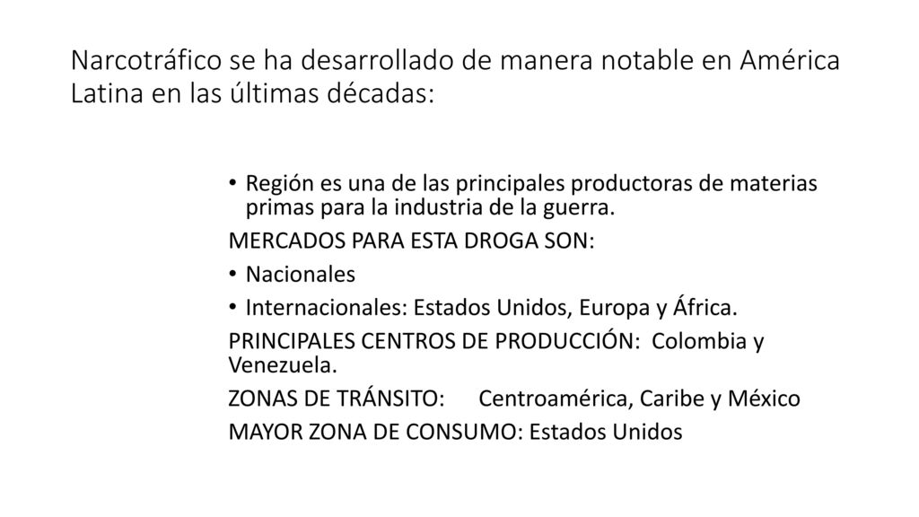 Narcotráfico se ha desarrollado de manera notable en América Latina en las últimas décadas: