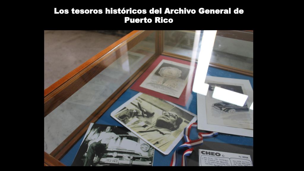 Los tesoros históricos del Archivo General de Puerto Rico