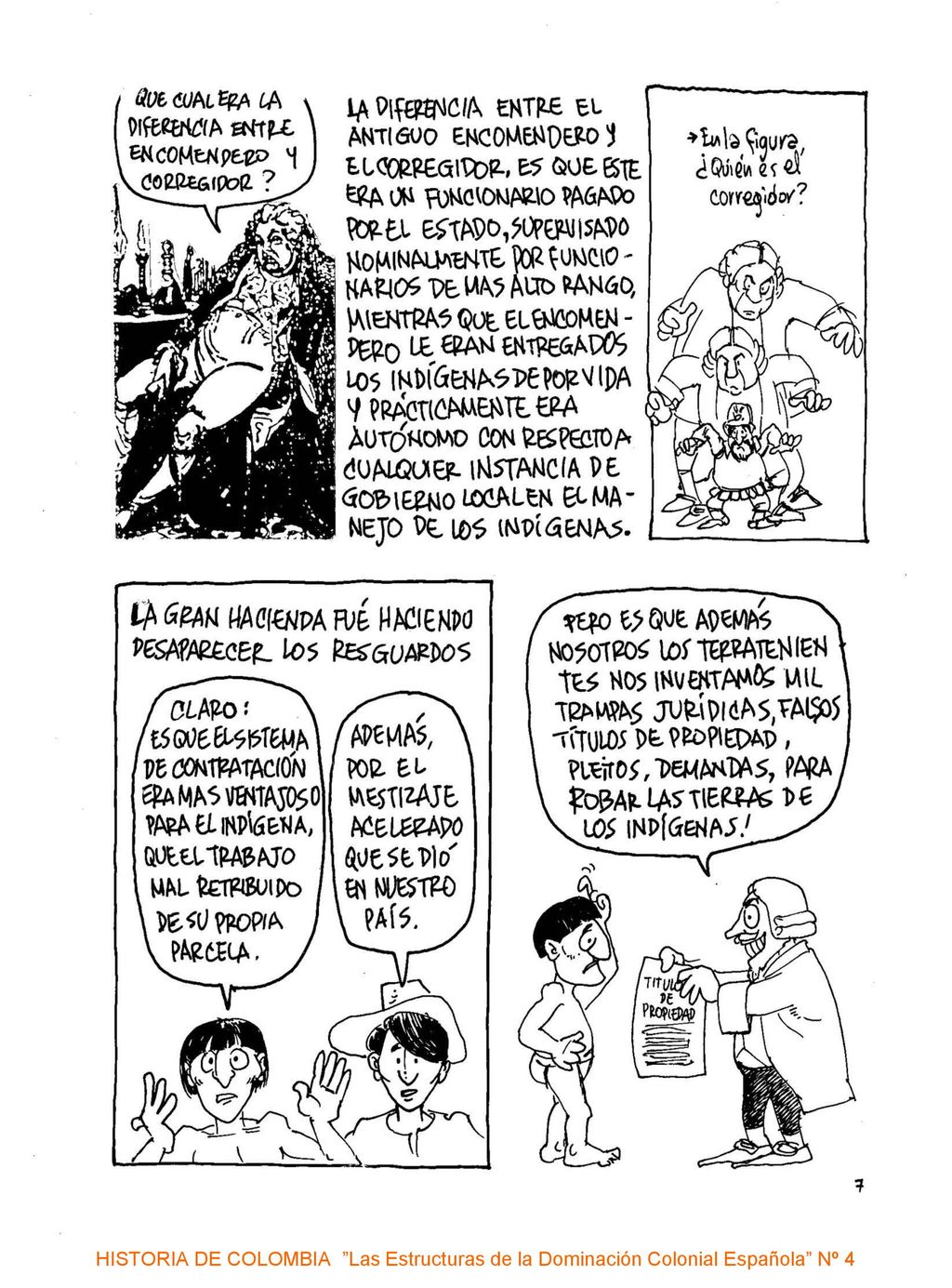 HISTORIA DE COLOMBIA Las Estructuras de la Dominación Colonial Española Nº 4