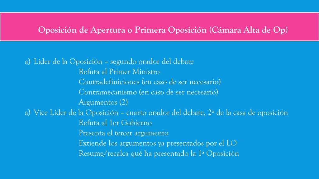 Oposición de Apertura o Primera Oposición (Cámara Alta de Op)