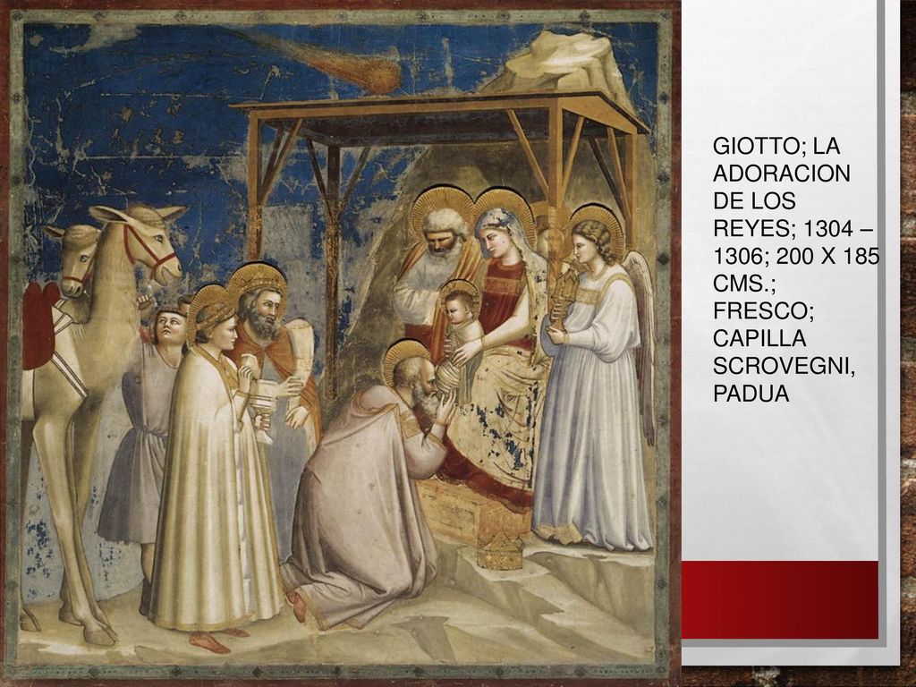 GIOTTO; LA ADORACION DE LOS REYES; 1304 – 1306; 200 X 185 CMS