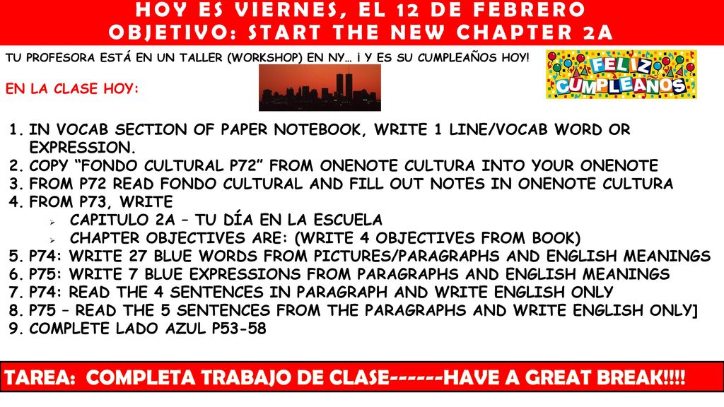 HOY ES VIERNES, EL 12 DE FEBRERO OBJETIVO: START THE NEW CHAPTER 2A
