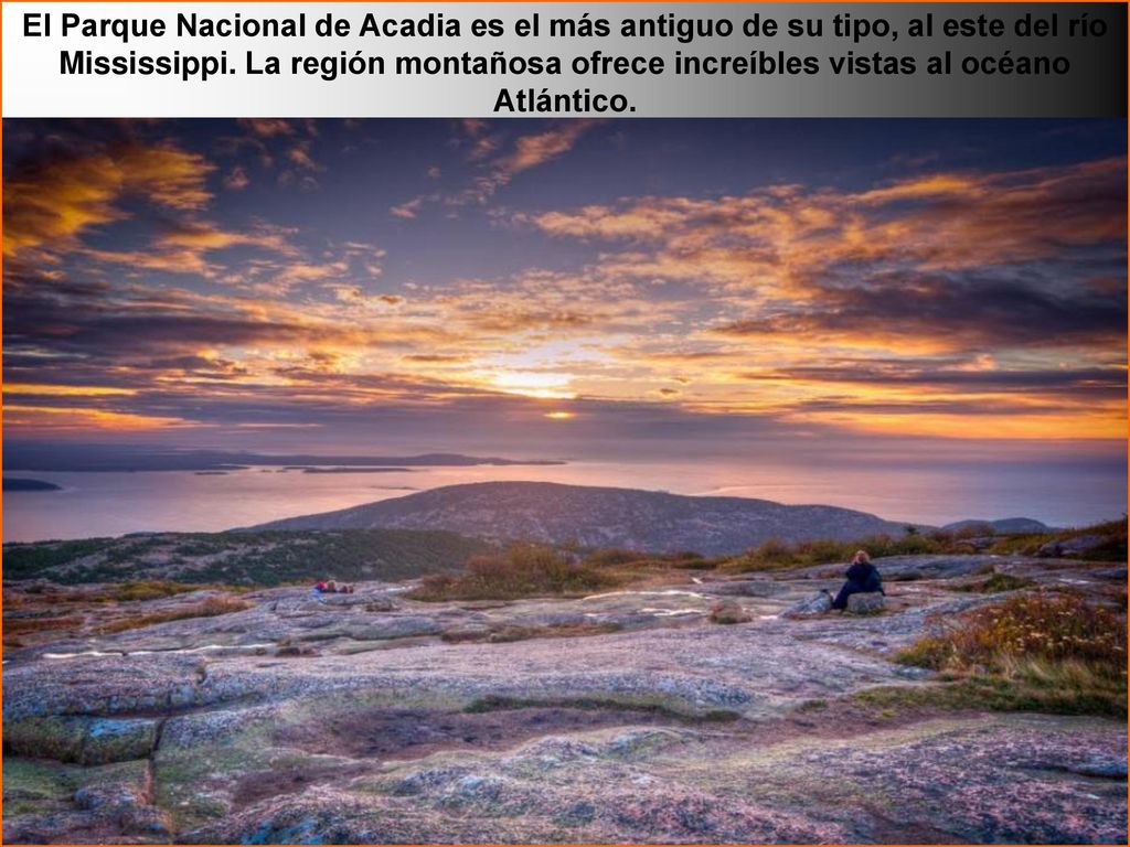 El Parque Nacional de Acadia es el más antiguo de su tipo, al este del río Mississippi. La región montañosa ofrece increíbles vistas al océano Atlántico.