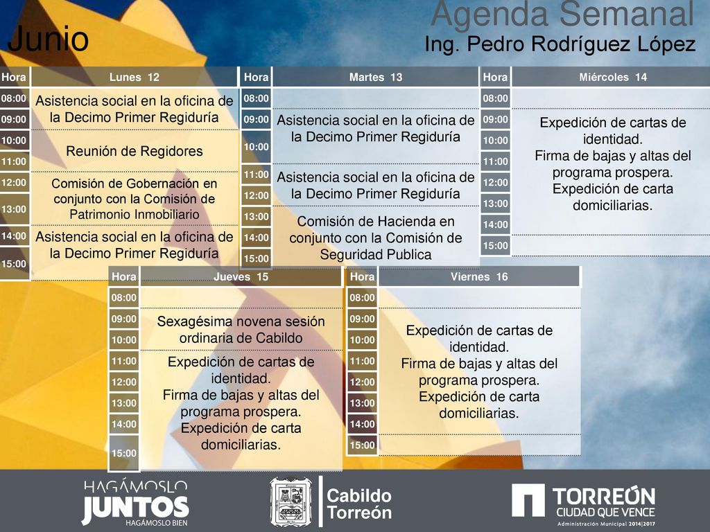 Agenda Semanal Junio Ing. Pedro Rodríguez López Cabildo Torreón